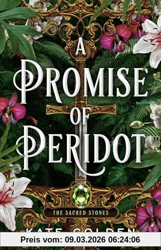 Kate Golden A Promise Of Peridot (The Sacred Stones, Band 2)