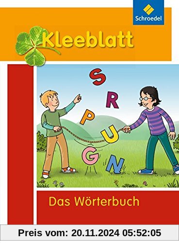 Kleeblatt: Das Wörterbuch für Grundschulkinder: Ausgabe 2016