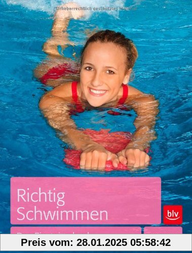 Richtig Schwimmen: Das Einsteigerbuch