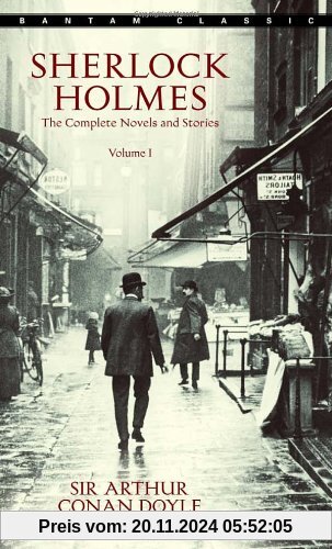 Sherlock Holmes: The Complete Novels and Stories (Part 1)