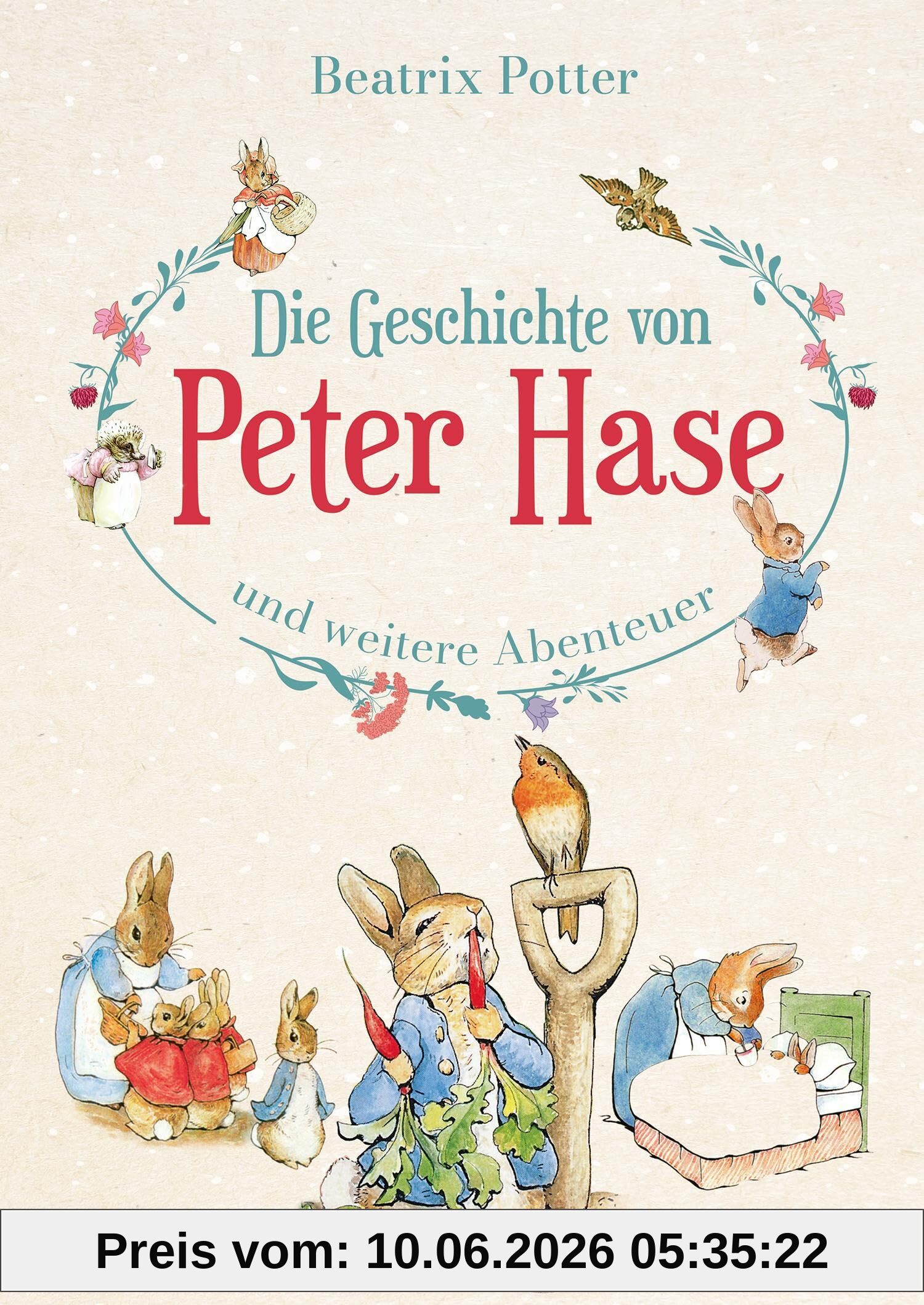 Die Geschichte von Peter Hase und weitere Abenteuer