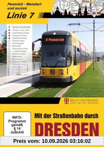 Mit der Straßenbahn durch Dresden, Linie 7: Weixdorf Pennrich und zurück