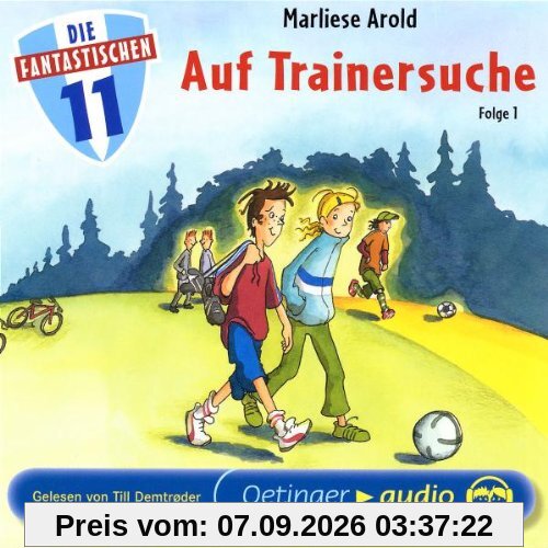Die fantastischen Elf 1: Auf Trainersuche