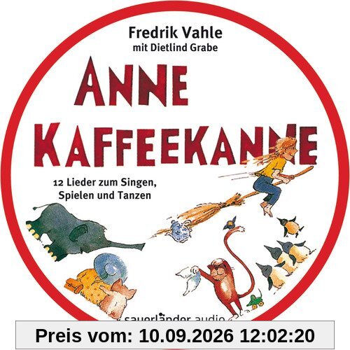 Anne Kaffeekanne: 12 Lieder zum Singen, Spielen und Tanzen. CD in runder Metalldose