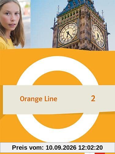 Orange Line 2: Schulbuch (fester Einband) Klasse 6 (Orange Line. Ausgabe ab 2022)