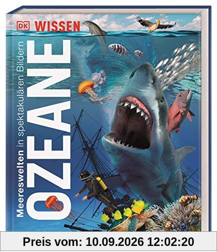 Wissen. Ozeane: Meereswelten in spektakulären Bildern