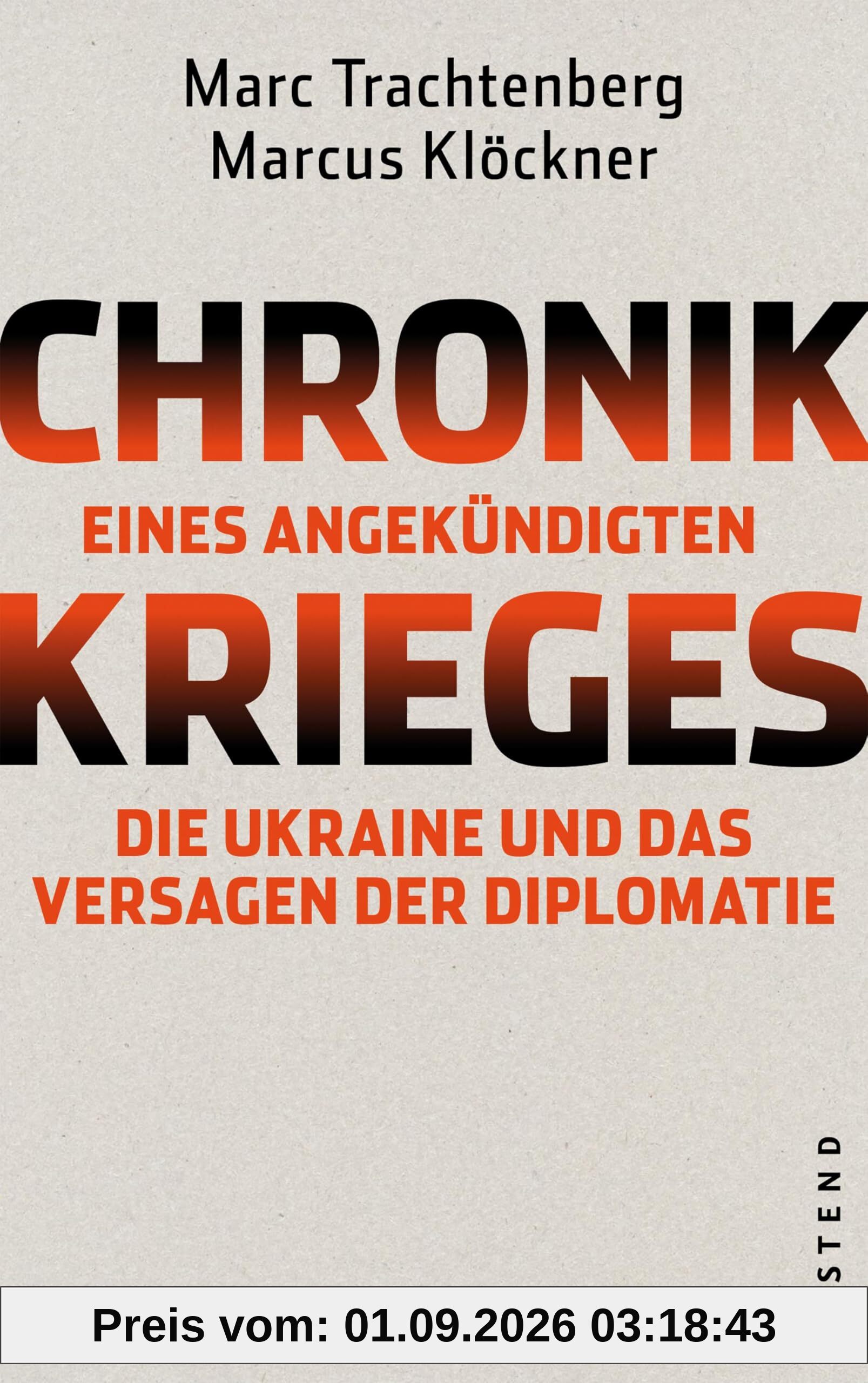 Chronik eines angekündigten Krieges: Die Ukraine und das Versagen der Diplomatie