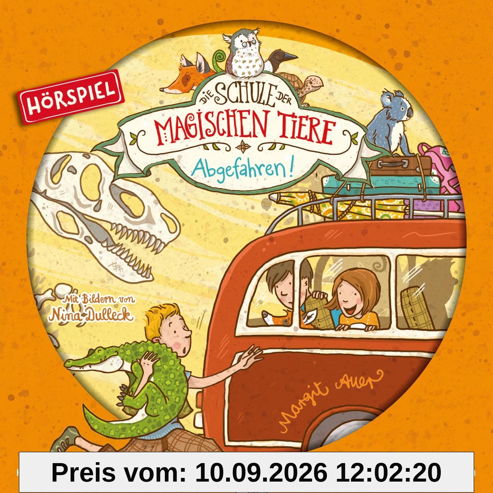 Die Schule der magischen Tiere 04: Abgefahren! (Hörspiel)