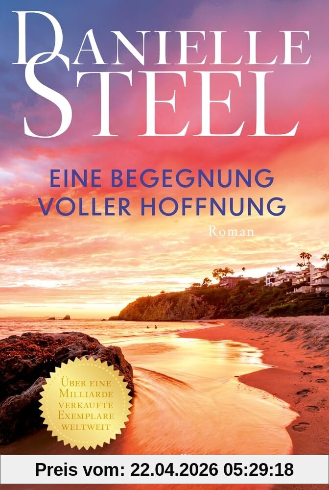 Eine Begegnung voller Hoffnung: Roman | Der Klassiker der Bestsellerautorin erstmals wieder auf Deutsch | Ein Roman voller Hoffnung und zweiter Chancen | Von der internationalen Bestsellerautorin