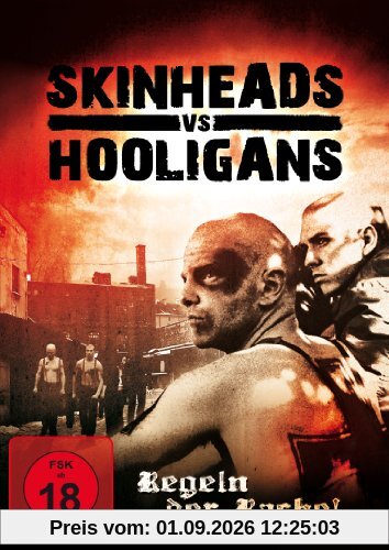 Skinheads vs. Hooligans
