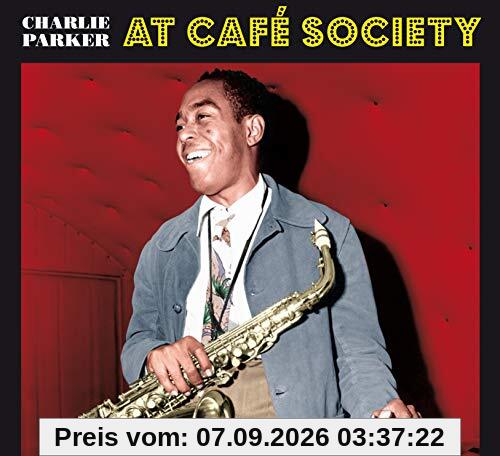 Charlie Parker - At Cafe Society