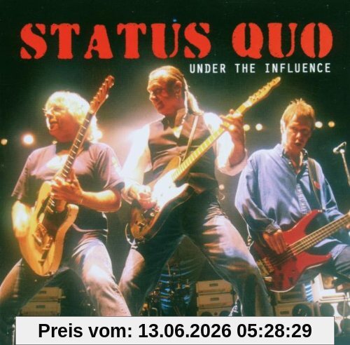 Status Quo Under The Influence