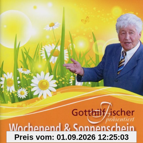 Wochenend und Sonnenschein