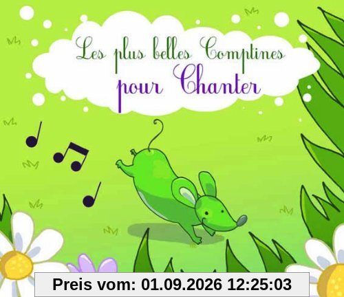 Les Plus Belles Comptines Pour Chanter