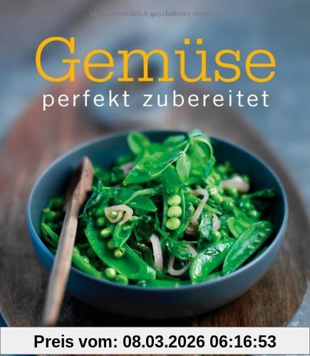Gemüse - perfekt zubereitet