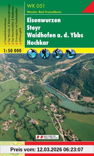 Freytag-Berndt und Artaria Kg Freytag Berndt Wanderkarten, Wk 051, Eisenwurzen - Steyr - Waidhofen A.d. Ybbs - Hochkar - Maßstab 1, 50 000 (Canoeing Maps Of Austria)
