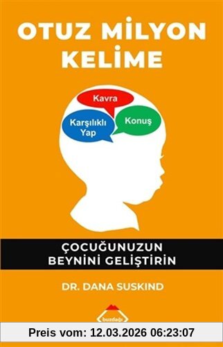 Dana Suskind Otuz Milyon Kelime, Cocugunuzun Beynini Gelistirin