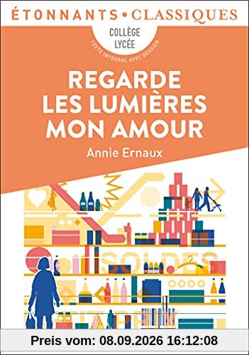 Regarde les lumières mon amour : collège, lycée
