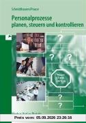 Personalprozesse planen, steuern und kontrollieren