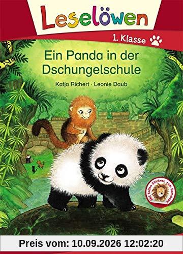 Leselöwen 1. Klasse - Ein Panda in der Dschungelschule: Erstlesebuch für Kinder ab 6 Jahre