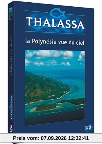 Thalassa : la polynesie vue du ciel [FR IMPORT]