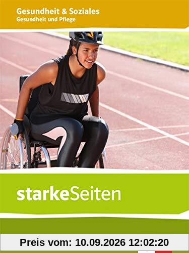 Gesundheit und Pflege. Ausgabe Niedersachsen: Themenheft ab Klasse 9 (starkeSeiten Gesundheit und Soziales)