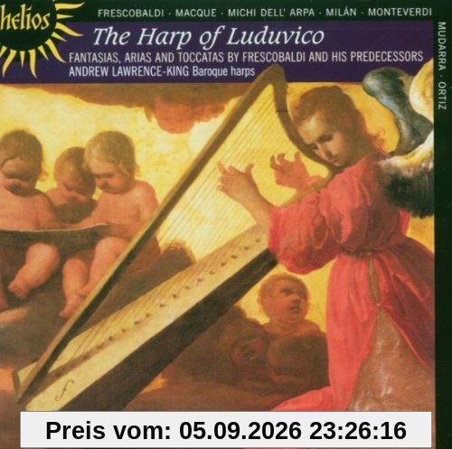 Frescobaldi / Mudarra / Ortiz: Die Harfe von Luduvico
