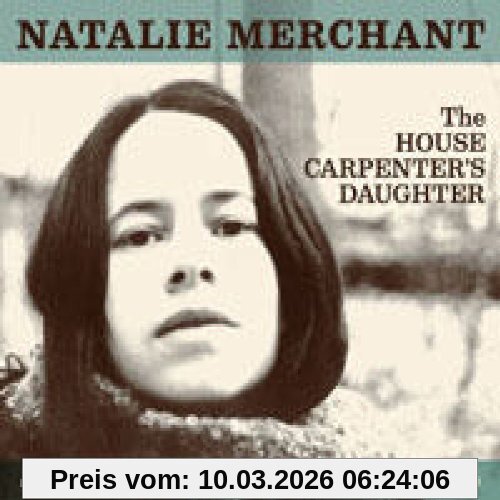 Natalie Merchant The House Carpenter's Daughter