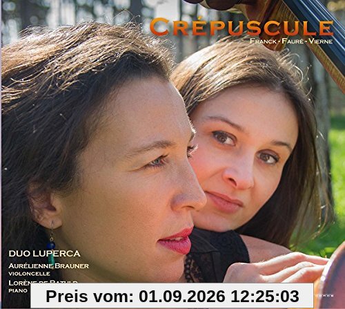 Crépuscule/Sonates pour Violoncelle et Piano