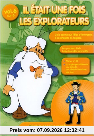 Il était une fois... Les Explorateurs - Vol.6