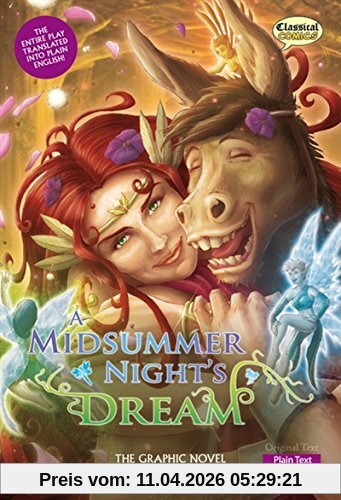 A Midsummer Night's Dream the Graphic Novel (Classical Comics)