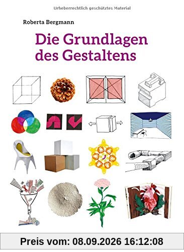Die Grundlagen des Gestaltens: Plus: 50 praktische Übungen