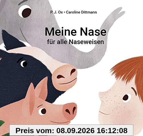Meine Nase: für alle Naseweisen