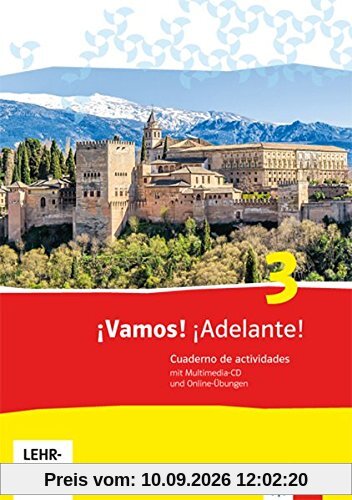 ¡Vamos! ¡Adelante! / Cuaderno de actividades mit Multimedia-CD und Online-Übungen: Spanisch als 2. Fremdsprache