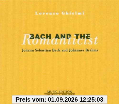 Bach and the Romanticist