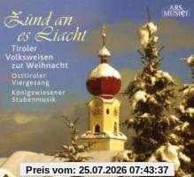 Osttiroler Viergesang Zünd An Es Liacht