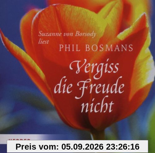 Vergiss die Freude Nicht