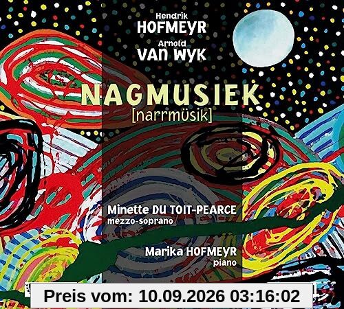 Hendrik Hofmeyr - Arnold van Wyk : Nagmusiek