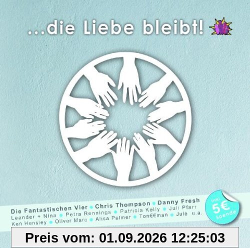 Die Liebe Bleibt...