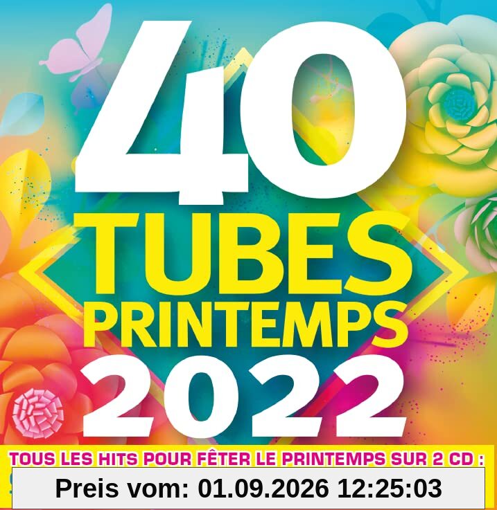 40 Tubes Printemps 2022