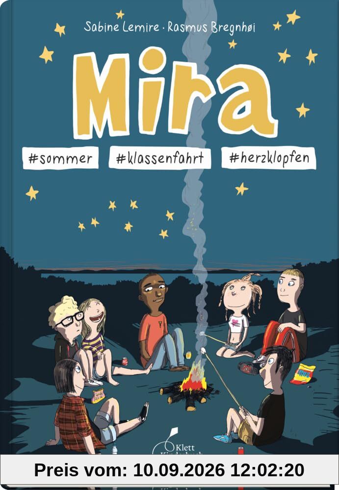 Mira #sommer #klassenfahrt #herzklopfen: Mira - Band 7