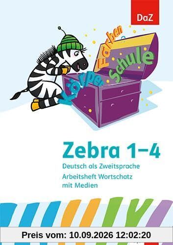 Zebra. Deutsch als Zweitsprache. Arbeitsheft Wortschatz mit Medien Klasse 1-4