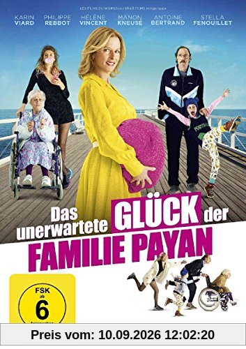 Das unerwartete Glück der Familie Payan