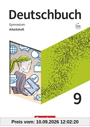 Deutschbuch Gymnasium - Zu den Ausgaben Allgemeine Ausgabe, Niedersachsen - Neue Ausgabe - 9. Schuljahr: Arbeitsheft mit Lösungen