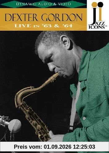 Dexter Gordon - Live in '63 & '64 (Jazz Icons)