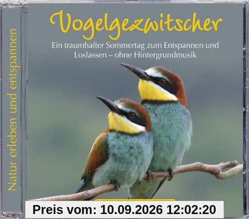 Vogelgezwitscher. Ein traumhafter Sommertag zum Entspannen und Loslassen ohne Hintergrundmusik. Naturgeräusche Vögel, Vogelzwitschern, Naturklänge