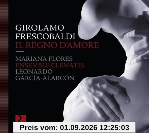 Frescobaldi: Il regno d'amore - Arie musicali