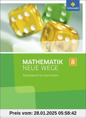 Mathematik Neue Wege SI - Ausgabe 2013 für Nordrhein-Westfalen: Arbeitsbuch 8