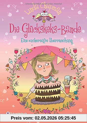 Die Glückskeks-Bande, Band 03: Eine zuckersüße Überraschung