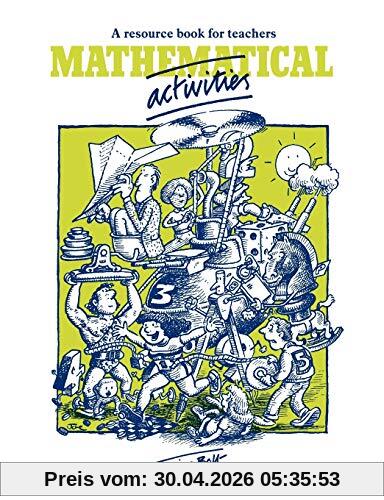 Mathematical Activities: A Resource Book for Teachers (Cambridge Educational)